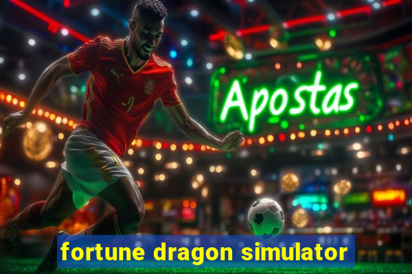 fortune dragon simulator